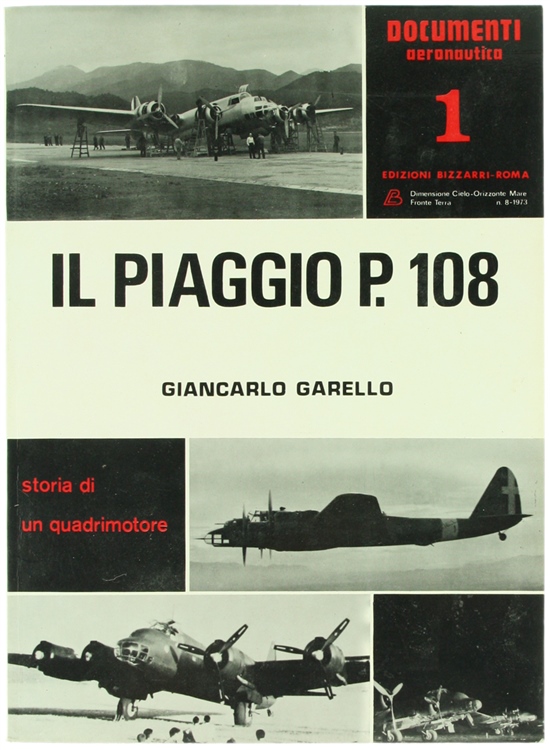 IL PIAGGIO P.108. Storia di un quadrimotore.