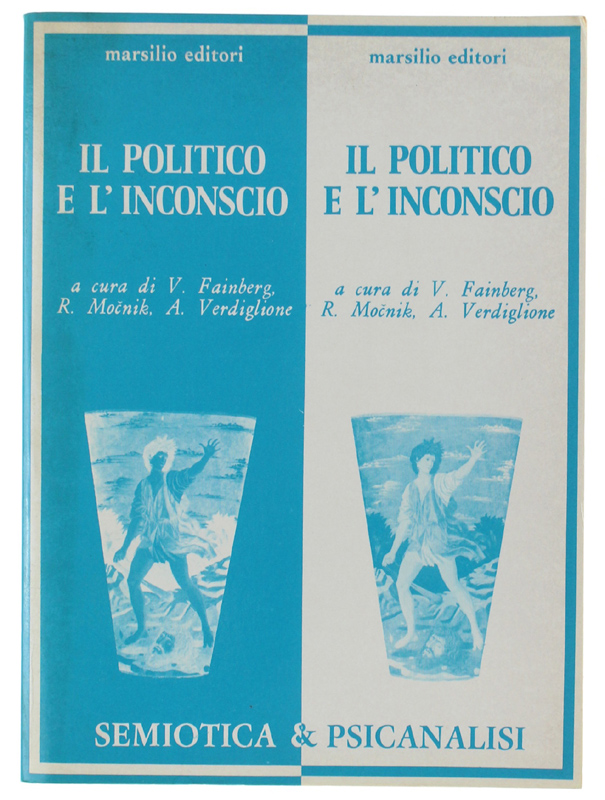 IL POLITICO E L'INCONSCIO.
