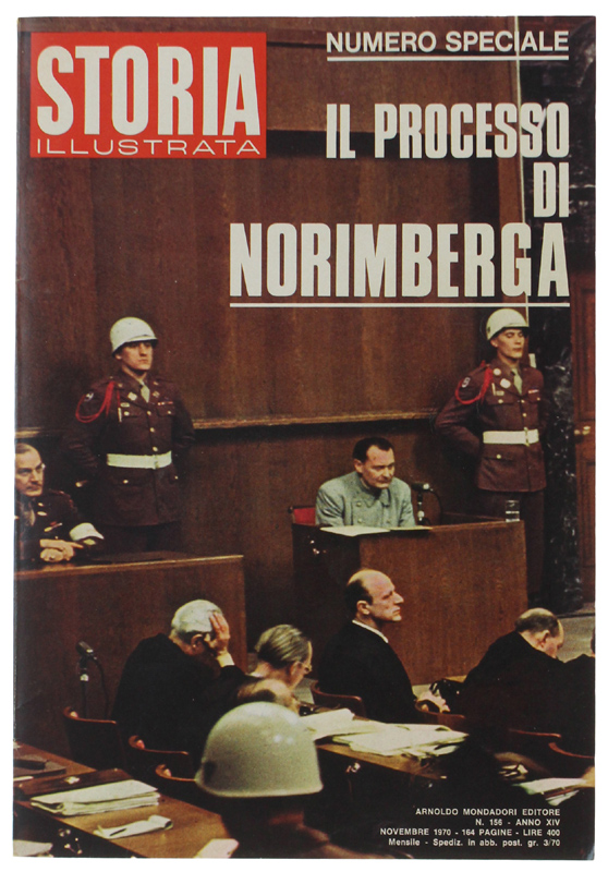 IL PROCESSO DI NORIMBERGA. Numero speciale di Storia Illustrata - …