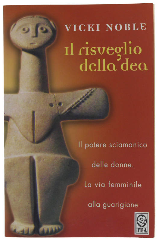 IL RISVEGLIO DELLA DEA