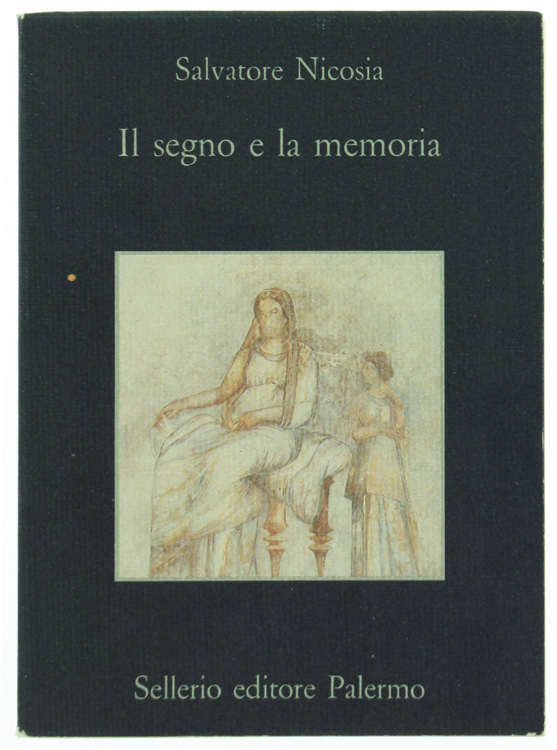 IL SEGNO E LA MEMORIA. iscrizioni funebri della Grecia antica.