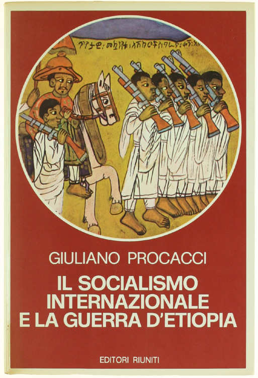 IL SOCIALISMO INTERNAZIONALE E LA GUERRA D'ETIOPIA