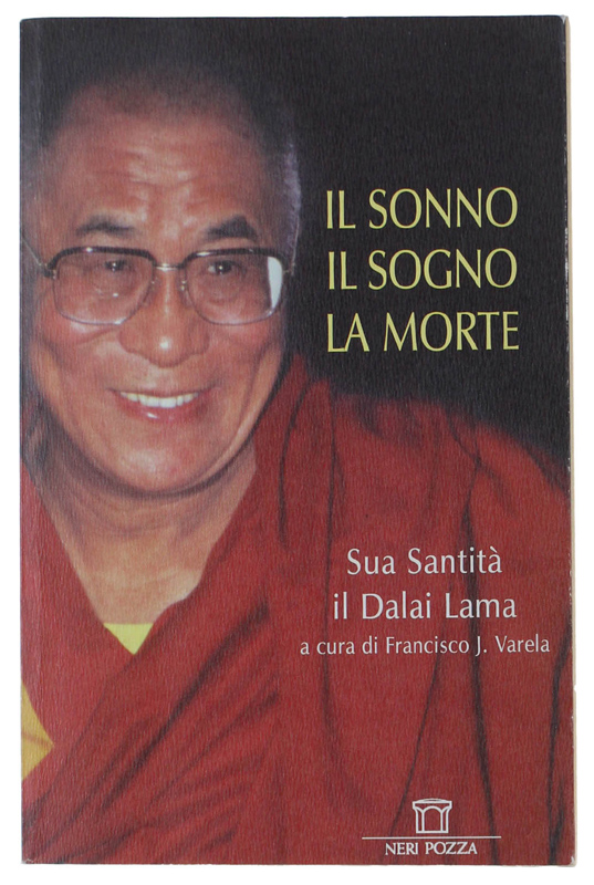 IL SONNO, IL SOGNO, LA MORTE. Un'esplorazione della consapevolezza con …