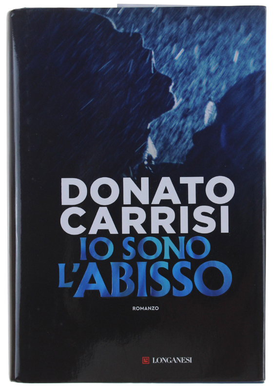 IL SONO L'ABISSO. Romanzo.