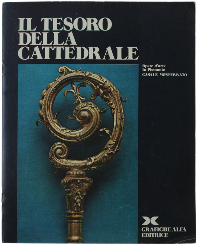 IL TESORO DELLA CATTEDRALE - Opera d'arte in Piemonte: CASALE …