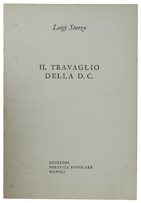 IL TRAVAGLIO DELLA D.C.
