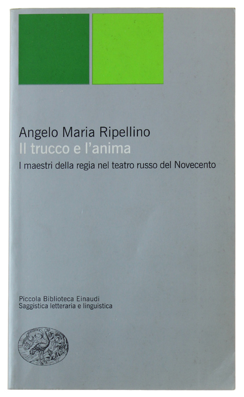 IL TRUCCO E L'ANIMA. I maestri della regia nel teatro …