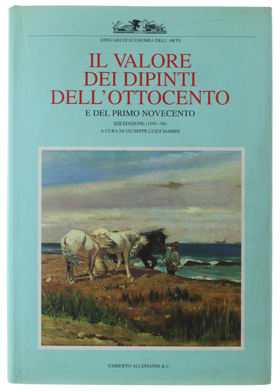 IL VALORE DEI DIPINTI DELL'OTTOCENTO E DEL PRIMO NOVECENTO - …