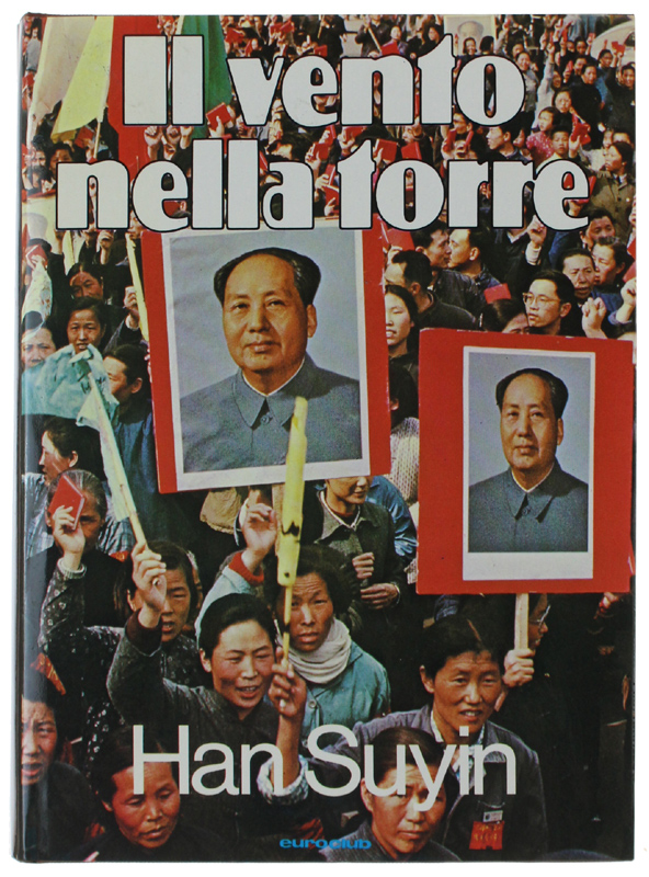 IL VENTO NELLA TORRE. Mao Tsetung e la rivoluzione cinese …