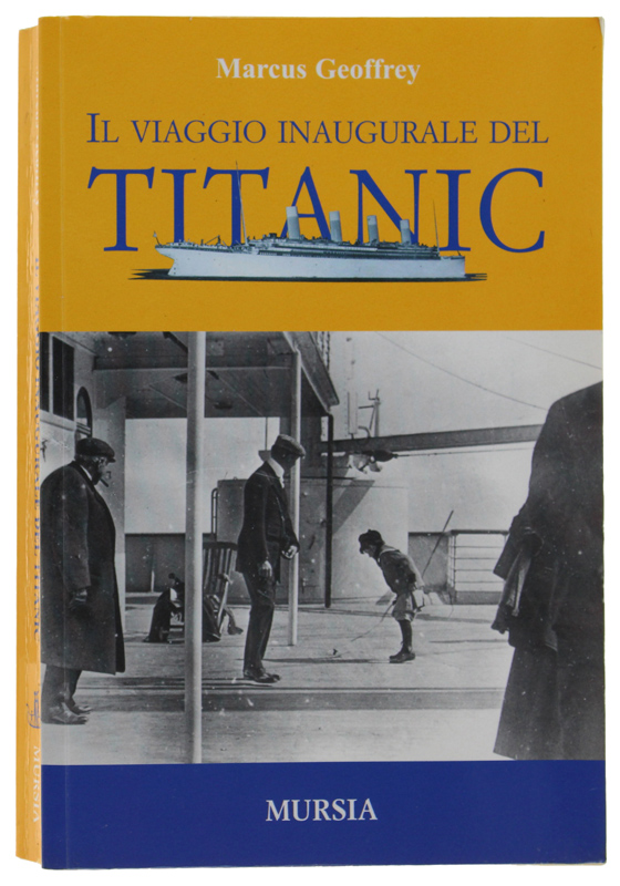 IL VIAGGIO INAUGURALE DEL TITANC