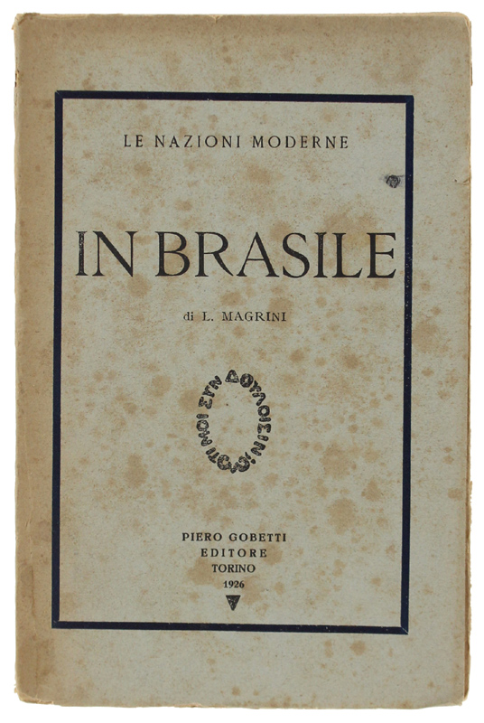 IN BRASILE [1a edizione Gobetti, raro]
