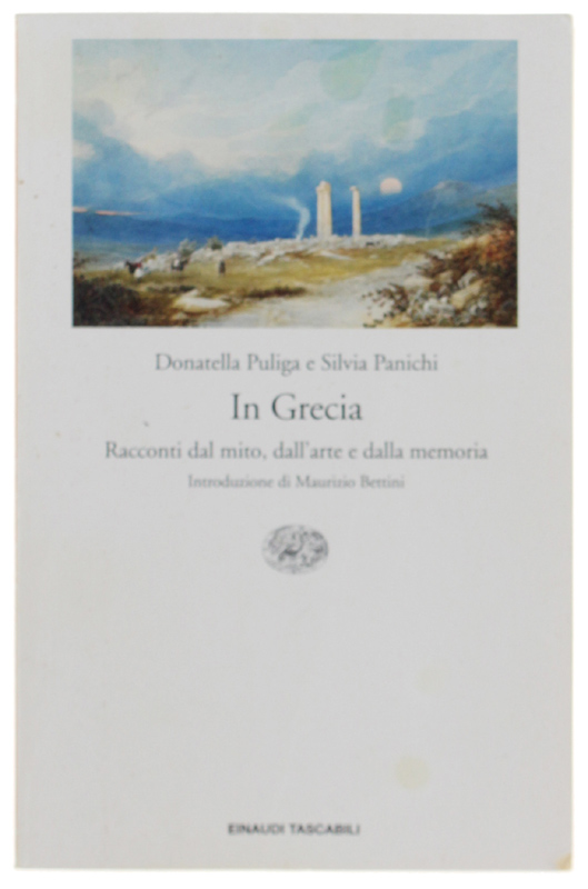 IN GRECIA. Racconti dal mito, dall'arte e dalla memoria.