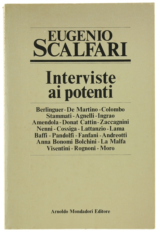 INTERVISTE AI POTENTI.