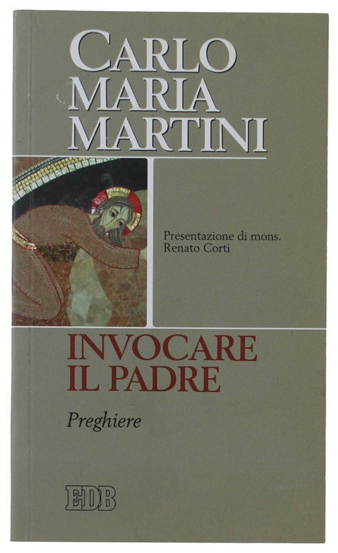 INVOCARE IL PADRE - Preghiere
