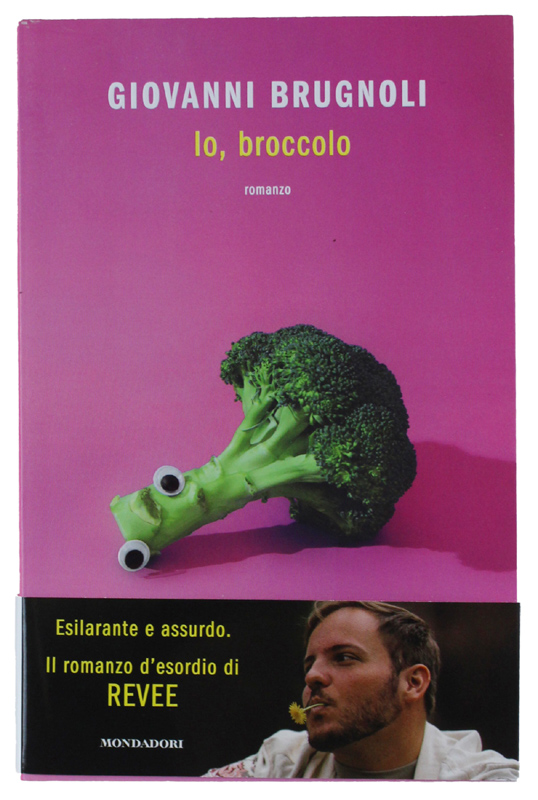 IO, BROCCOLO [1a edizione, nuovo].