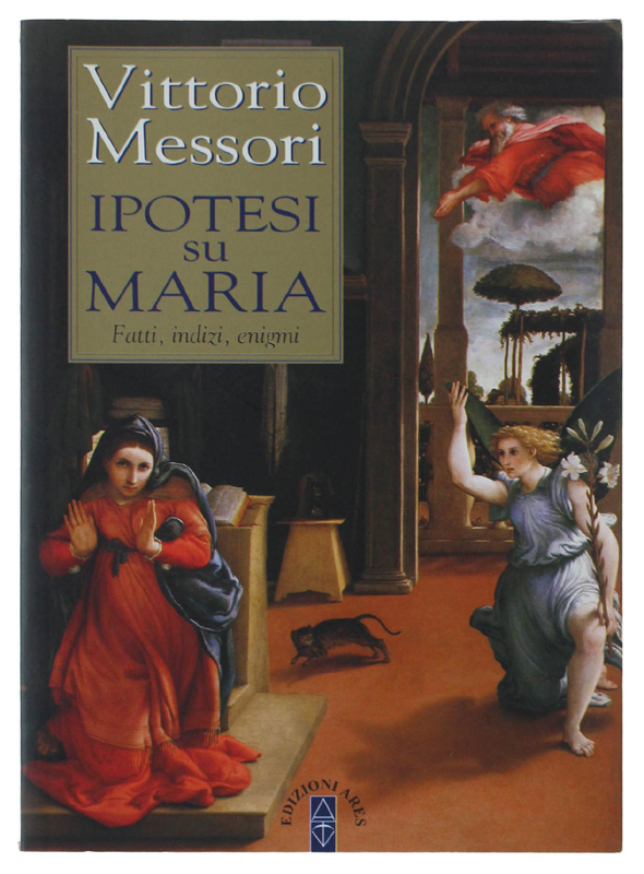 IPOTESI SU MARIA. Fatti, indizi, enigmi. [Prima edizione - nuovo]