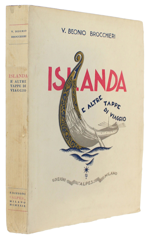 ISLANDA e altre tappe di viaggio [1a edizione, come nuovo]