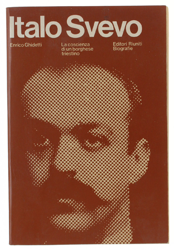 ITALO SVEVO. La coscienza di un borghese triestino.
