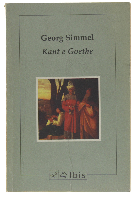 KANT E GOETHE. Una storia della moderna concezione del mondo