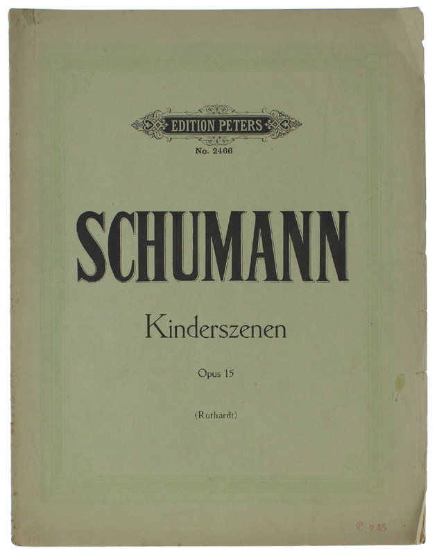 KINDERSZENEN fur das Pianoforte komponiert - Opus 15 (Ruthardt)