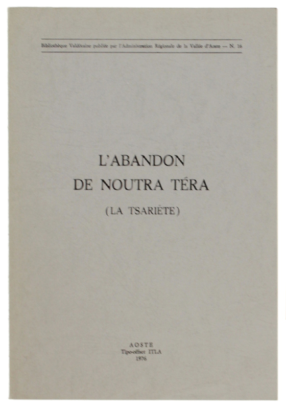 L'ABANDON DE NOUTRA TERA (La Tsariete).