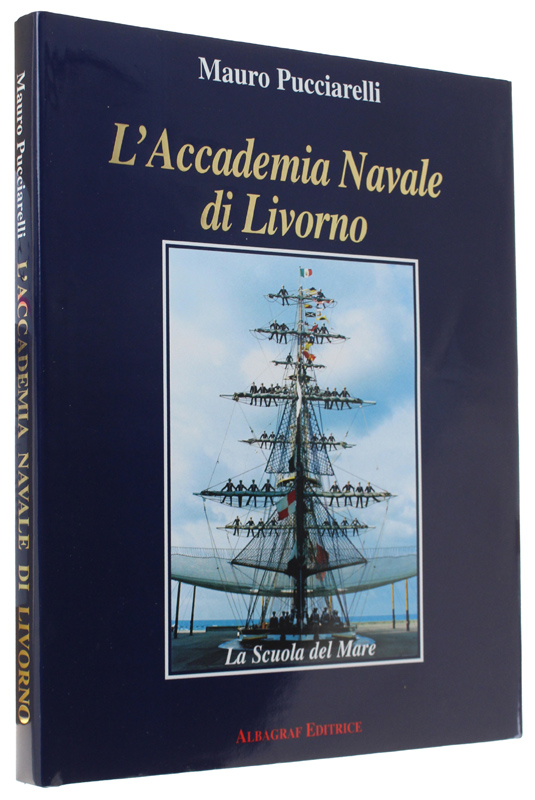 L'ACCADEMIA NAVALE DI LIVORNO - La scuola del Mare [1a …
