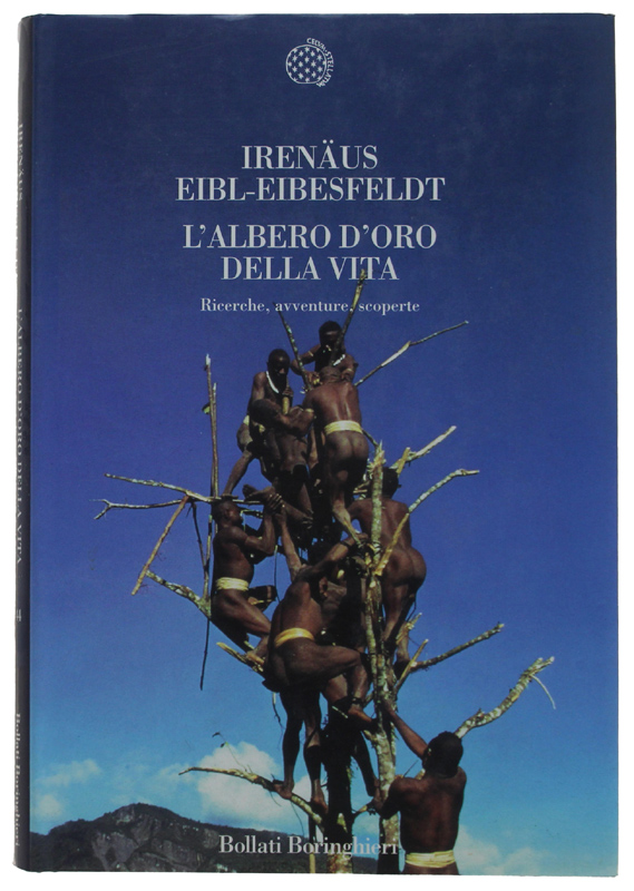 L' ALBERO D'ORO DELLA VITA. Ricerche, avventure, scoperte.