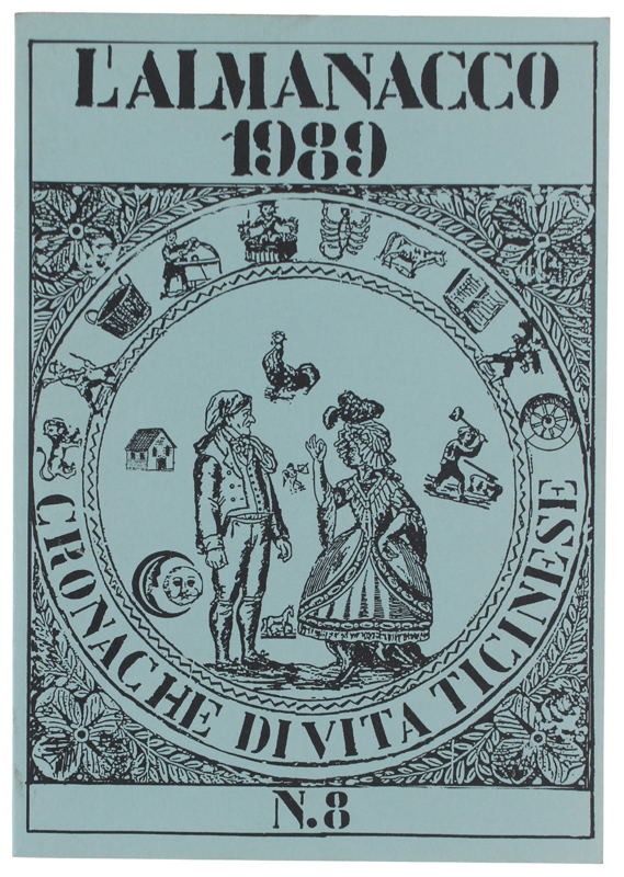 L'ALMANACCO 1989 - CRONACHE DI VITA TICINESE - N. 8