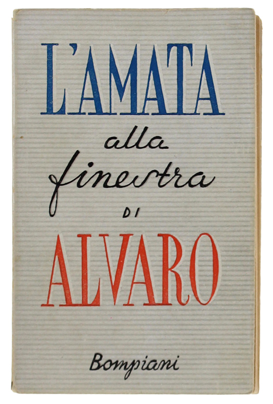 L'AMATA ALLA FINESTRA [ed. La Zattera, ottimo stato]