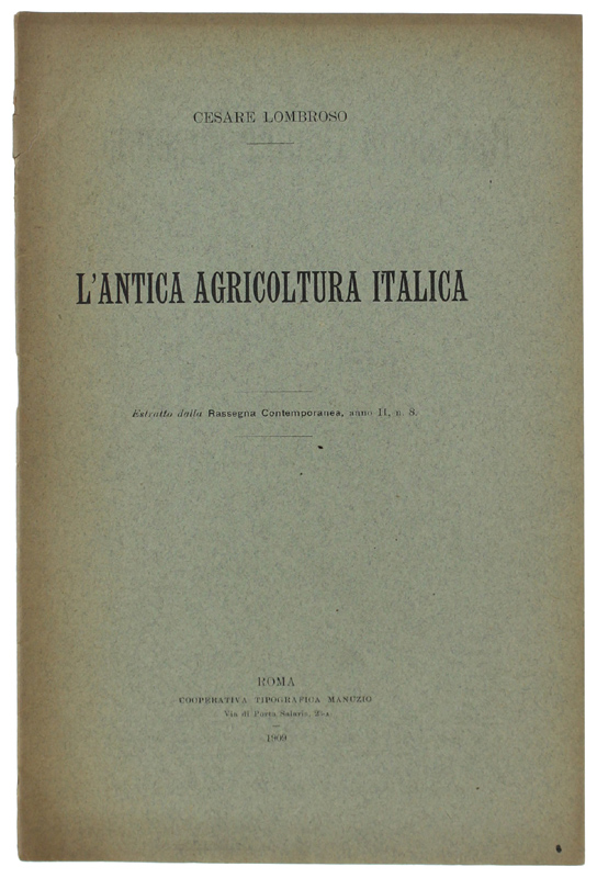 L'ANTICA AGRICOLTURA ITALICA. Estratto dalla Rassegna Contemporanea, anno II n. …