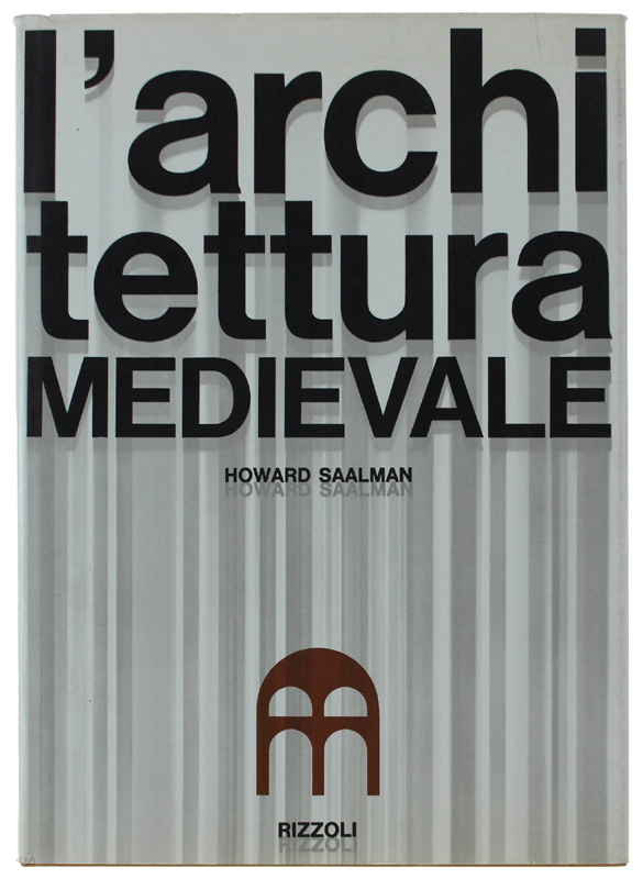 L'ARCHITETTURA MEDIEVALE