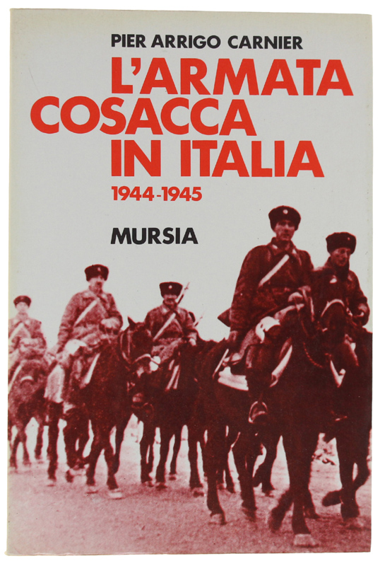 L'ARMATA COSACCA IN ITALIA 1944-1945
