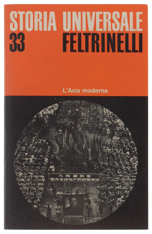 L'ASIA MODERNA - Storia Universale Feltrinelli volume 33 [1a edizione …