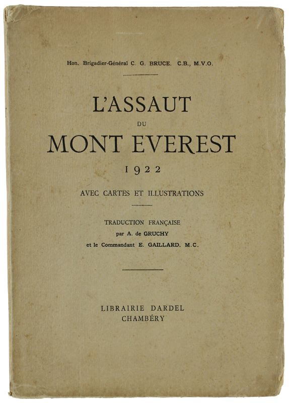 L'ASSAUT DU MONT EVEREST 1922 Avec cartes et illustrations.