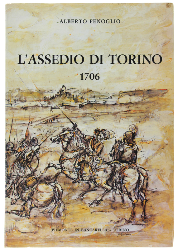 L'ASSEDIO DI TORINO - 1706