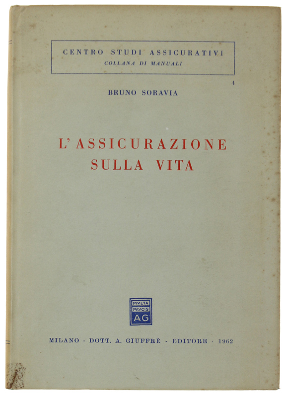 L'ASSICURAZIONE SULLA VITA.