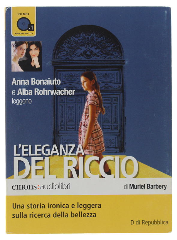 L'ELEGANZA DEL RICCIO: Versione ridotta letta da Anna Bonaiuto e …