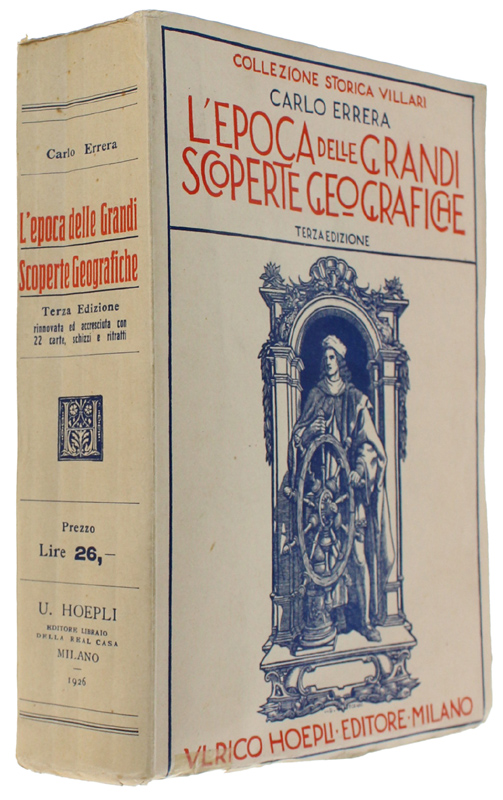 L'EPOCA DELLE GRANDI SCOPERTE GEOGRAFICHE [volume freschissimo]