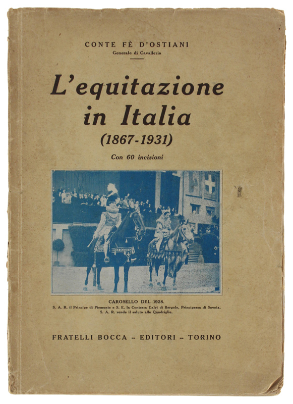L'EQUITAZIONE NEI SUOI DIFFERENTI RAMI IN ITALIA DAL 1867 AL …