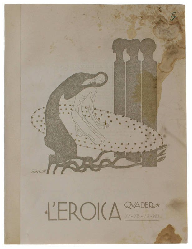 L'EROICA. Rassegna Italiana - Quaderni 77-78-79-80