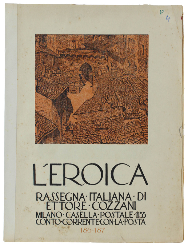 L'EROICA. Rassegna Italiana. Anno XXII-XXIII - Quaderno 186-187