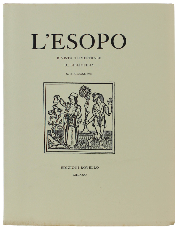 L'ESOPO. Rivista trimestrale di bibliofilia. N. 10 - Giugno 1981