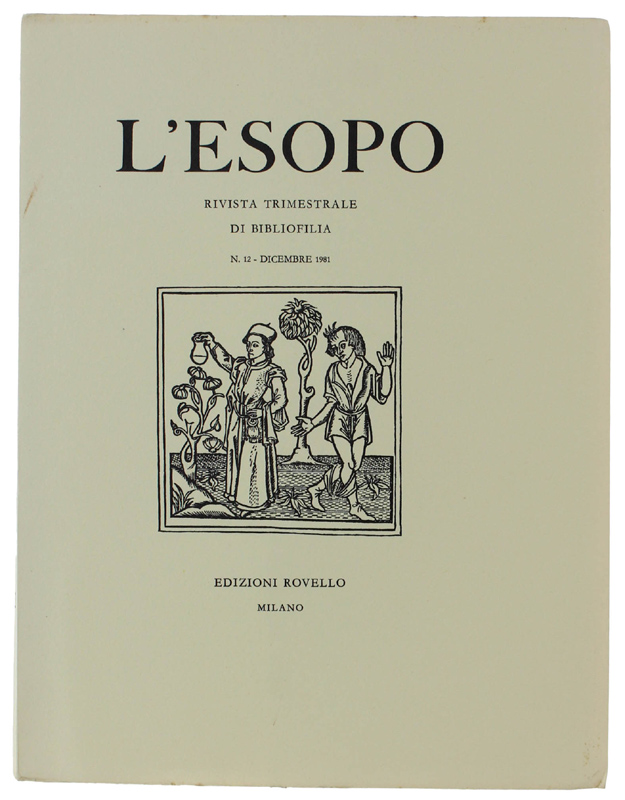 L'ESOPO. Rivista trimestrale di bibliofilia. N. 12 - Dicembre 1981