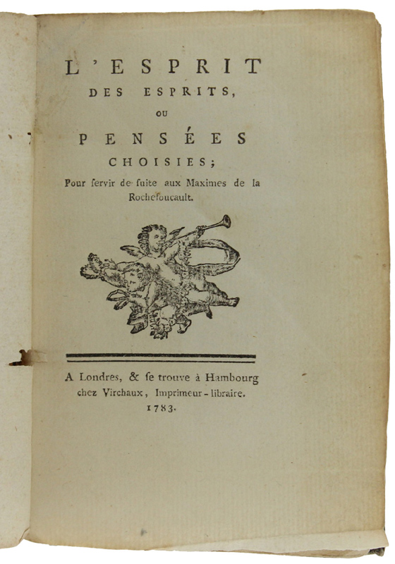 L'ESPRIT DES ESPRITS OU PENSEES CHOISIES; Pour servir de suite …