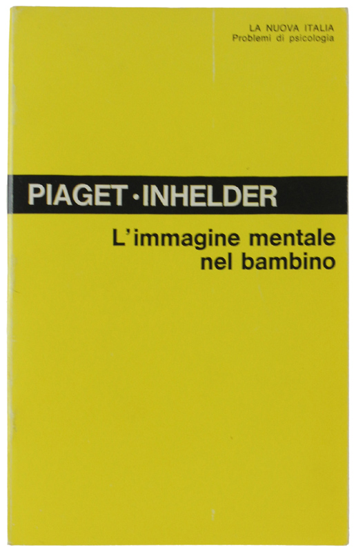 L'IMMAGINE MENTALE NEL BAMBINO [come nuovo]