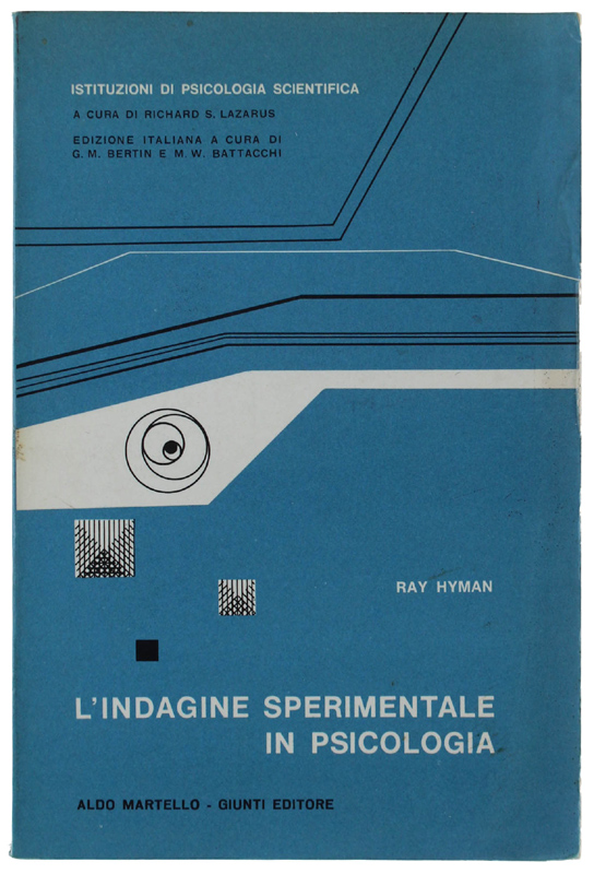 L'INDAGINE SPERIMENTALE IN PSICOLOGIA.