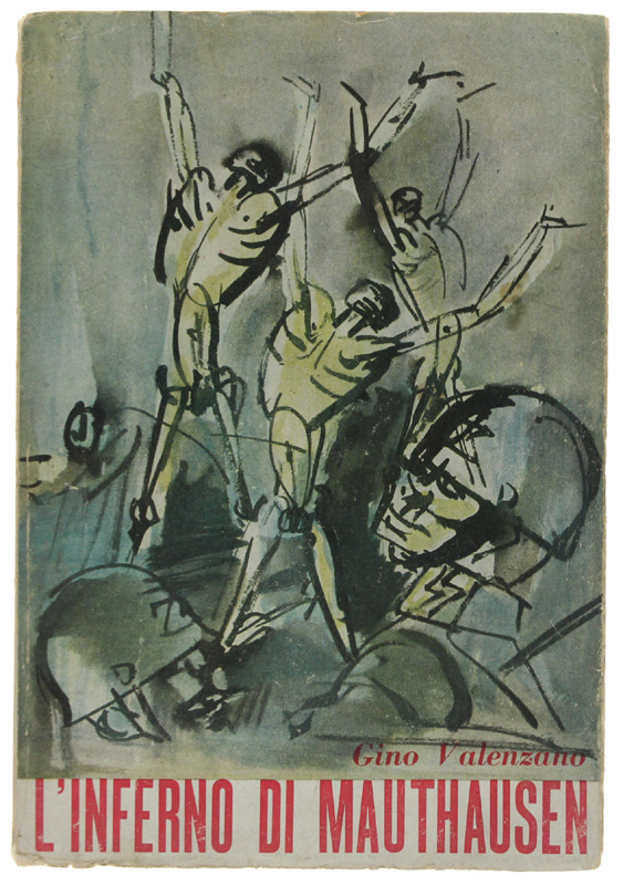 L'INFERNO DI MAUTHAUSEN (Come morirono 5000 italiani deportati)
