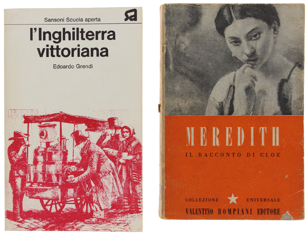 L'INGHILTERRA VITTORIANA (saggio storico) + IL RACCONTO DI CLOE / …