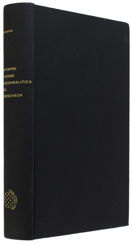 L'INTERPRETAZIONE PSICOANALITICA DEL RORSCHACH. Teoria e applicazione [RILEGATO]
