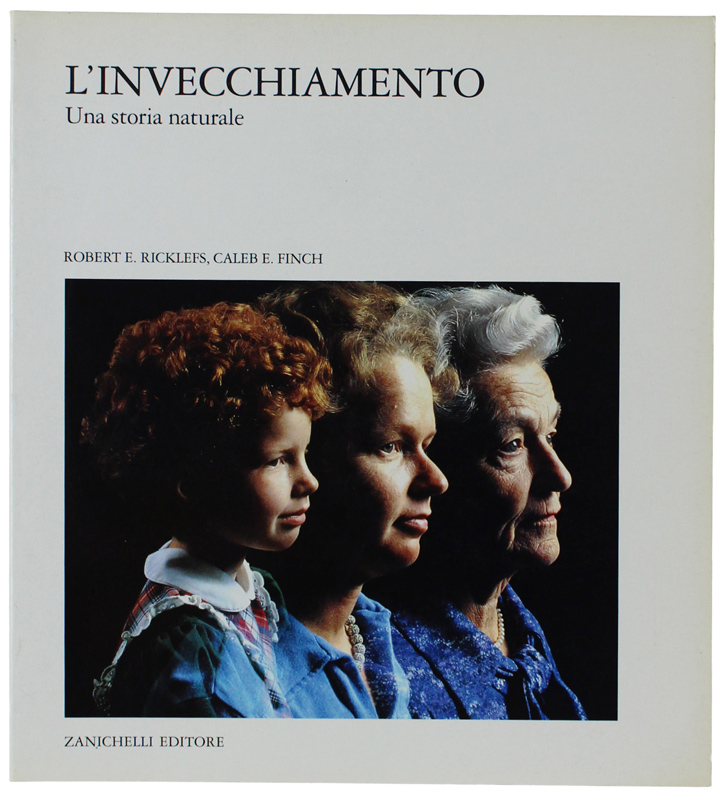 L'INVECCHIAMENTO. Una storia naturale